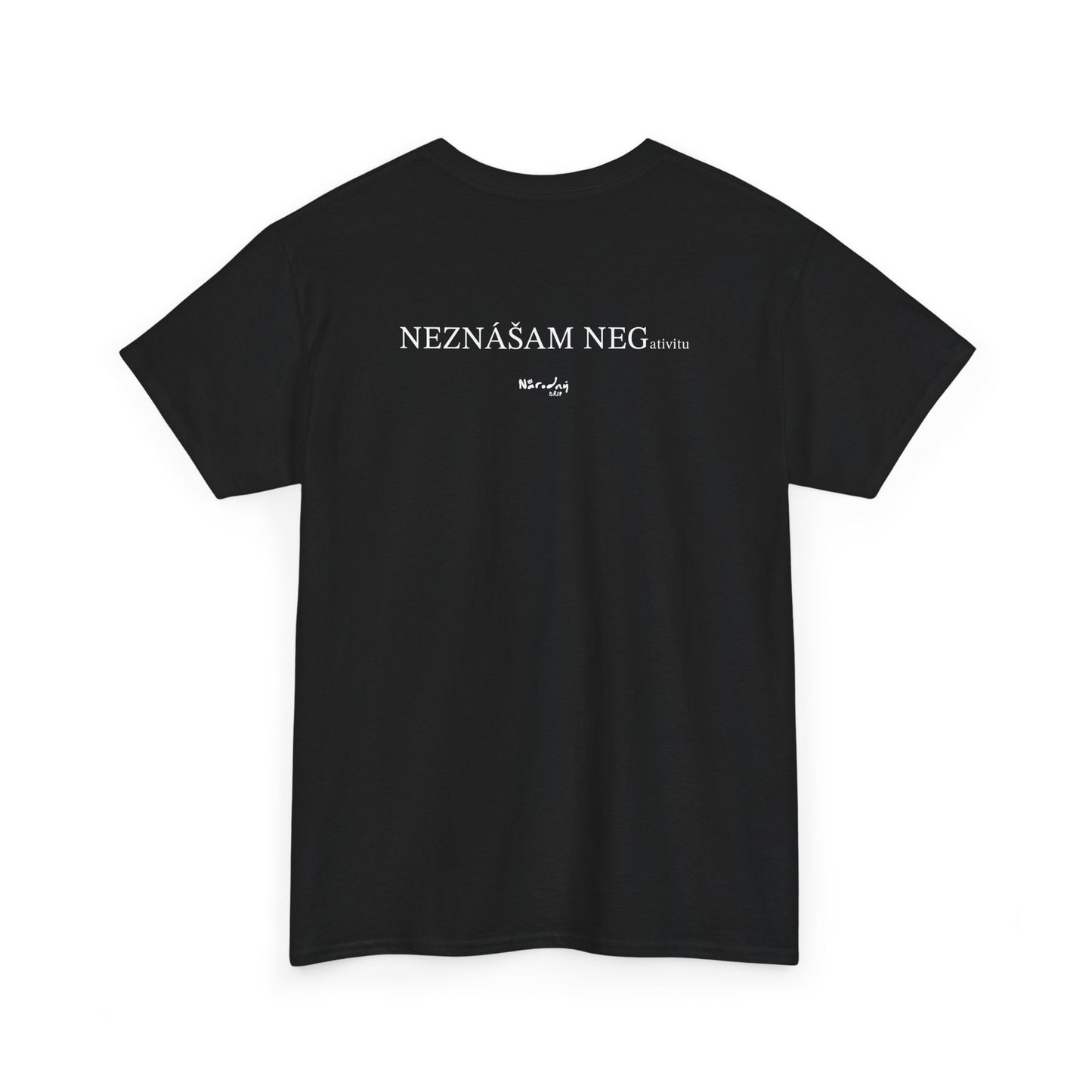Neznášam negativitu tričko