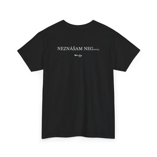Neznášam negativitu tričko