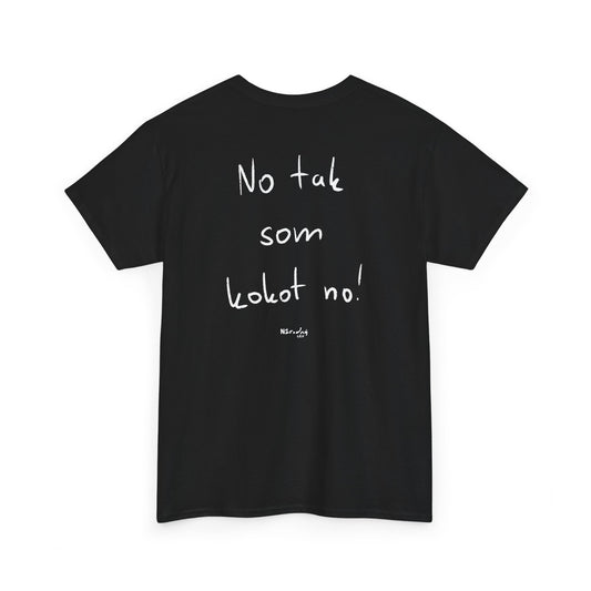 No tak som kokot no! tričko