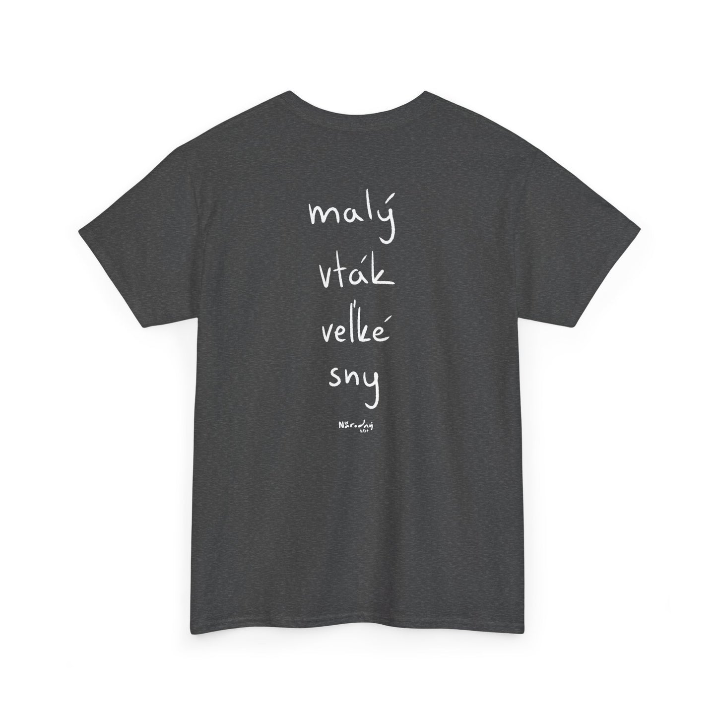 Malý vták, veľké sny tričko