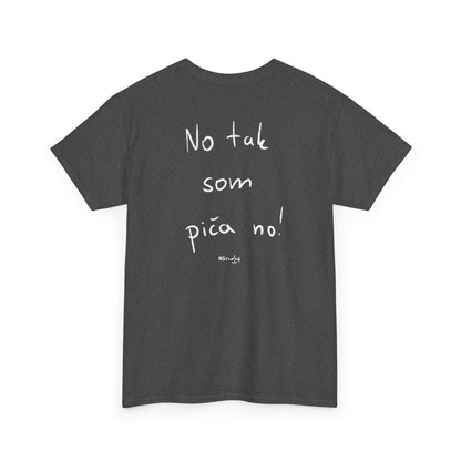 No tak som piča no tričko