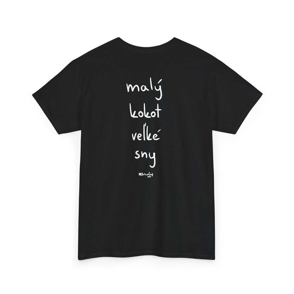 Malý k*kot, veľké sny tričko