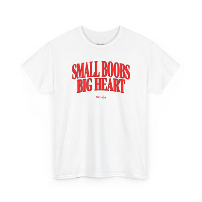 Small boobs, big heart tričko