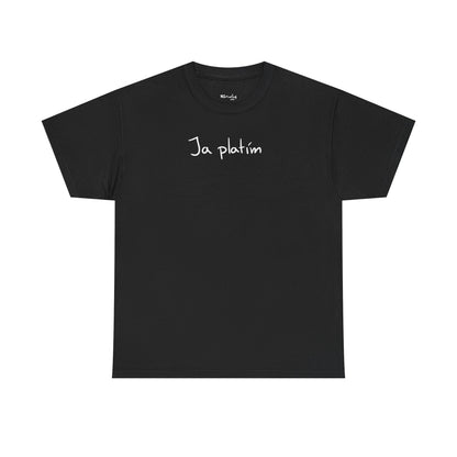 Ja platím tričko