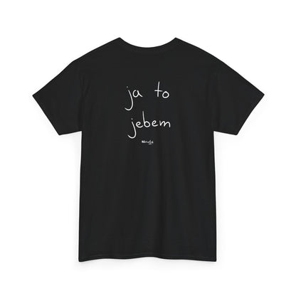 Ja to jebem tričko