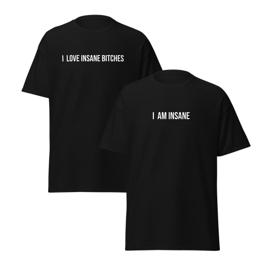 I love insane bitches - párové tričká